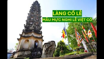 LÀNG CỔ LỄ NAM ĐỊNH | Lưu giữ tinh hoa nghi lễ cổ truyền đất Việt