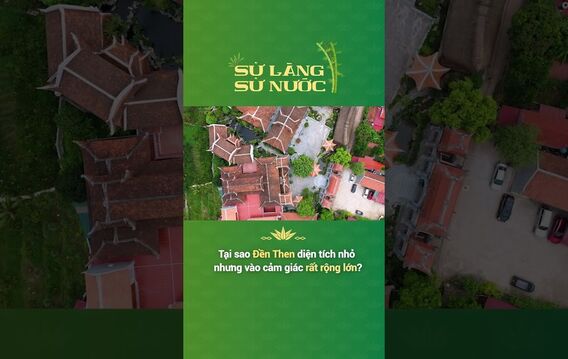 (BẮC GIANG) KIẾN TRÚC THÔNG MINH CỦA ĐỀN THEN