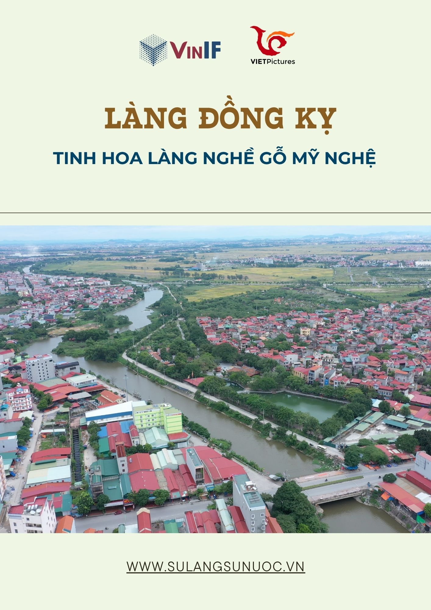 (BẮC NINH) LÀNG ĐỒNG KỴ - TINH HOA NGHỀ GỖ MỸ NGHỆ
