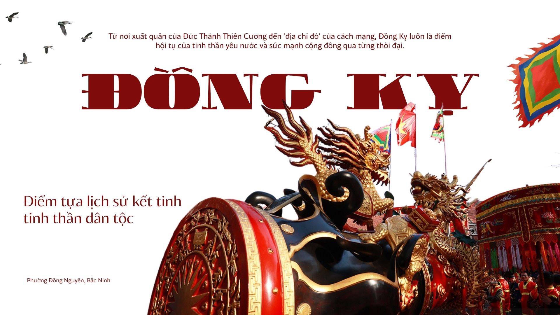 (BẮC NINH) ĐỒNG KỴ - ĐIỂM TỰA LỊCH SỬ KẾT TINH TINH THẦN DÂN TỘC