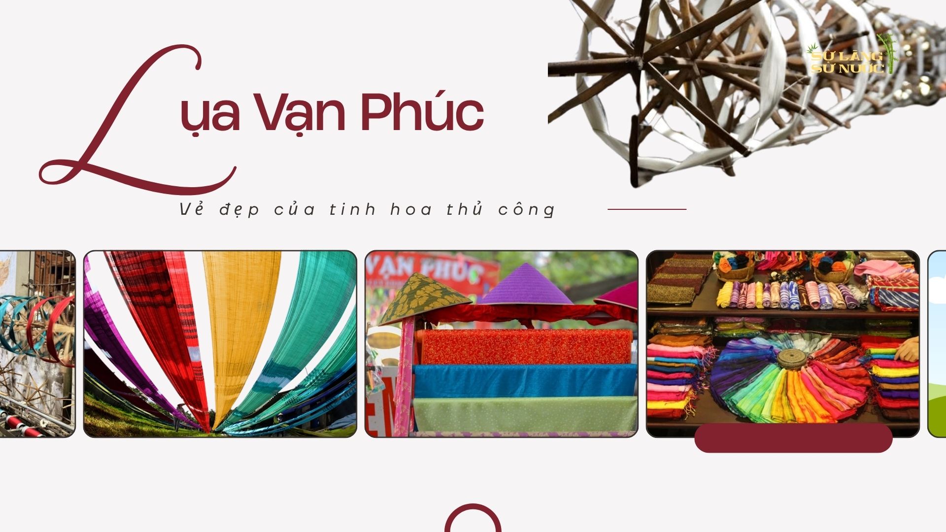 (HÀ NỘI) LỤA VẠN PHÚC: VẺ ĐẸP CỦA TINH HOA THỦ CÔNG